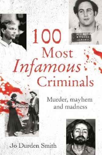 Picture of 100 Most Infamous Criminals