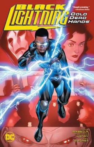 Picture of Black Lightning: Cold Dead Hands