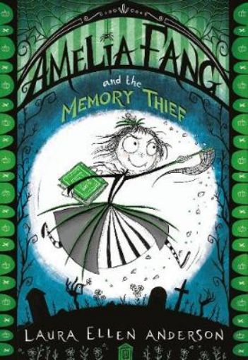 Picture of Amelia Fang and the Memory Thief