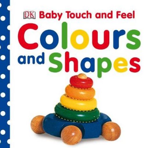 Picture of Baby Touch and Feel Colours and Shapes