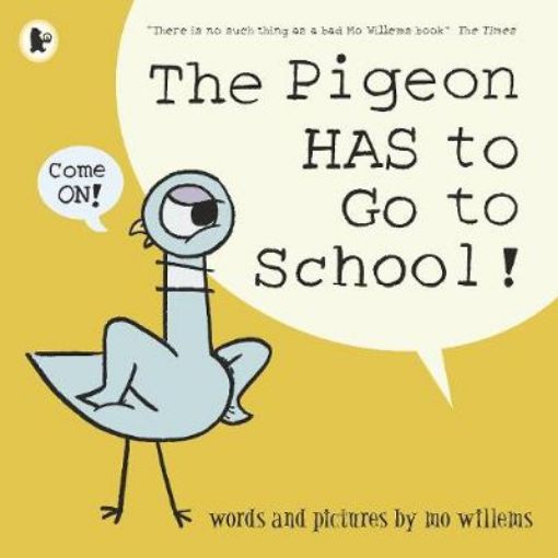 Picture of Pigeon HAS to Go to School!