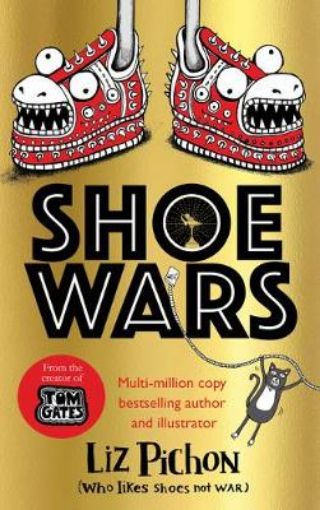 Picture of Shoe Wars (the laugh-out-loud, packed-with-pictures new adventure from the creator of Tom Gates)
