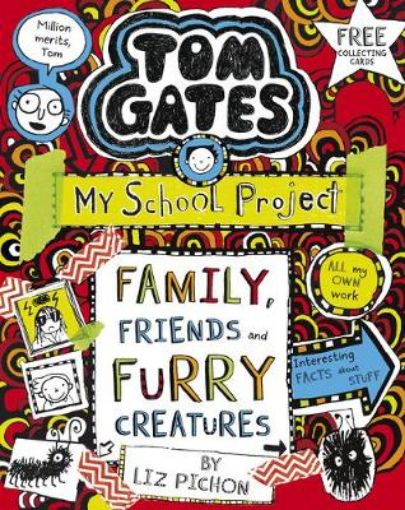 Picture of Tom Gates: Family, Friends and Furry Creatures
