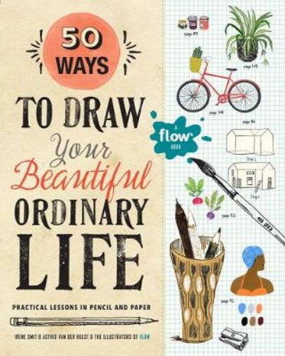 Picture of 50 Ways to Draw Your Beautiful, Ordinary Life