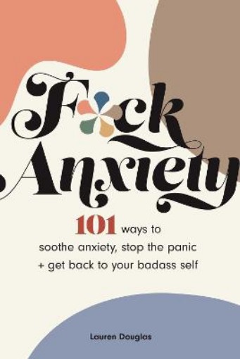 Picture of F*ck Anxiety