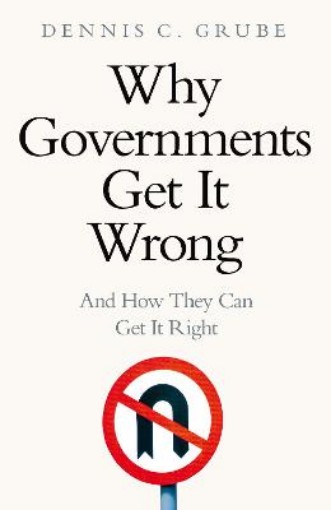 Picture of Why Governments Get It Wrong