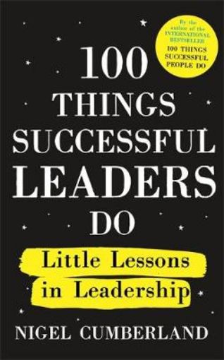 Picture of 100 Things Successful Leaders Do