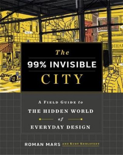 Picture of 99% Invisible City