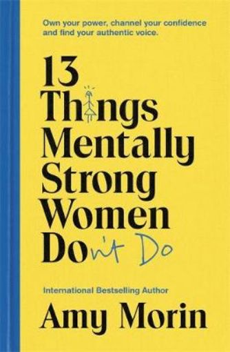 Picture of 13 Things Mentally Strong Women Don't Do