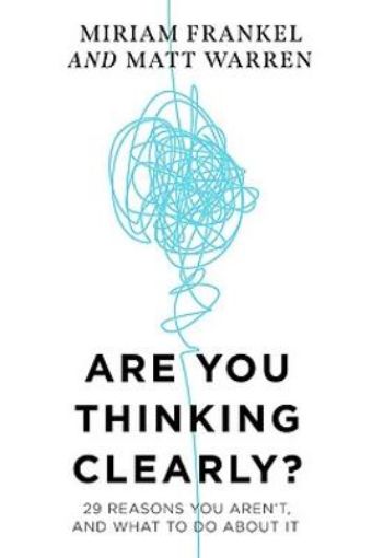 Picture of Are You Thinking Clearly?