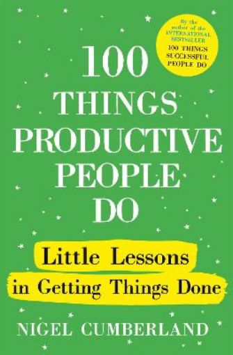 Picture of 100 Things Productive People Do