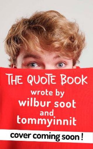 Picture of TommyInnit Says...The Quote Book