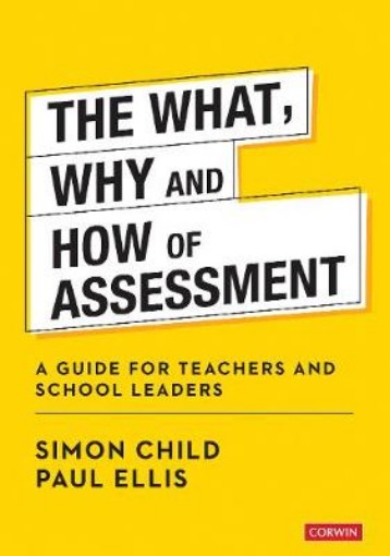 Picture of What, Why and How of Assessment