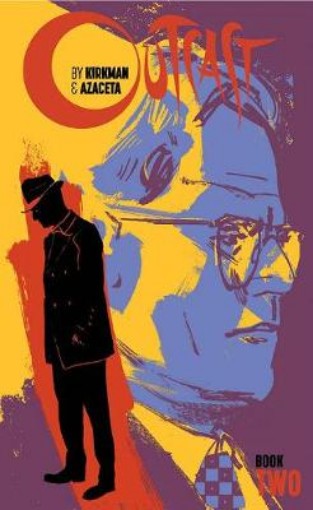Picture of Outcast by Kirkman & Azaceta Book 2