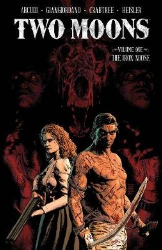 Picture of Two Moons, Volume 1: The Iron Noose
