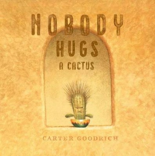 Picture of Nobody Hugs a Cactus