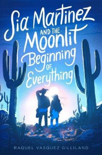Picture of Sia Martinez and the Moonlit Beginning of Everything