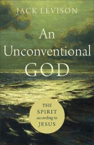 Picture of Unconventional God - The Spirit according to Jesus