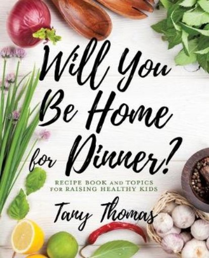 Picture of Will you Be Home for Dinner?