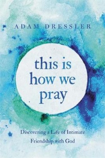 Picture of This Is How We Pray