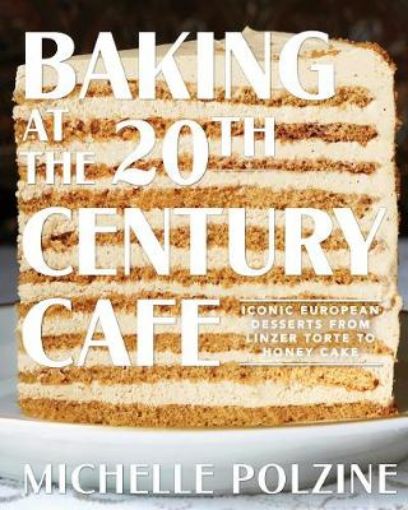 Picture of Baking at the 20th Century Cafe