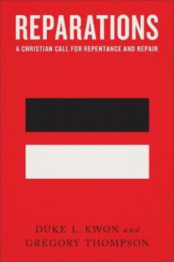 Picture of Reparations - A Christian Call for Repentance and Repair