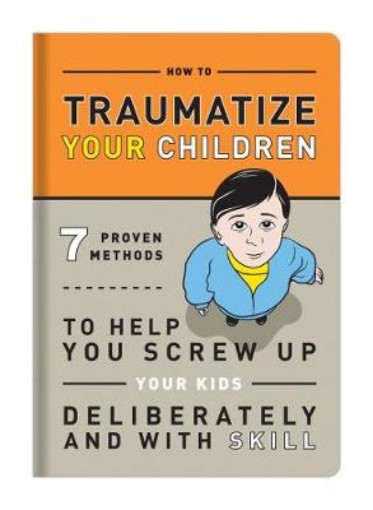 Picture of Knock Knock Traumatize Your Children
