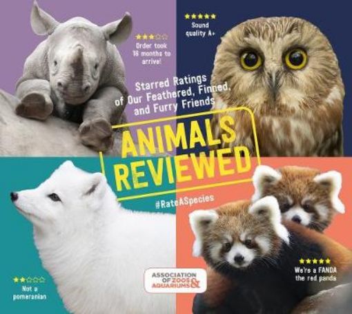 Picture of Animals Reviewed: Starred Ratings of Our Feathered, Finned and Furry Friends