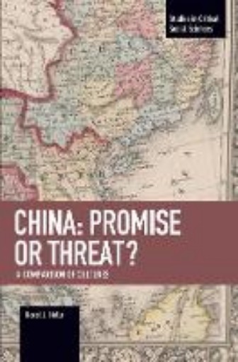 Picture of China: Promise Or Threat?