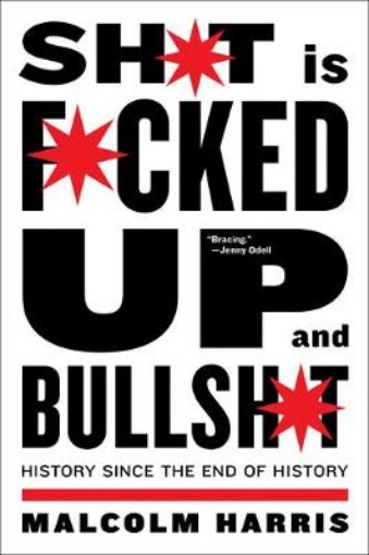 Picture of Shit Is Fucked Up And Bullshit