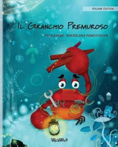 Picture of Il Granchio Premuroso (Italian Edition of "The Caring Crab")