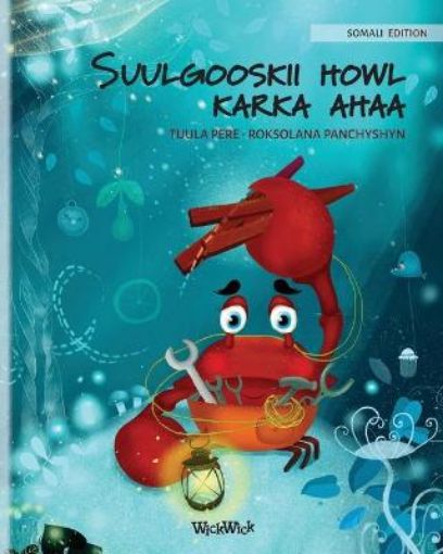 Picture of Suulgooskii howl karka ahaa (Somali Edition of "The Caring Crab")