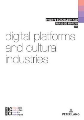 Picture of Digital Platforms and Cultural Industries