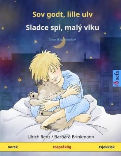 Picture of Sov godt, lille ulv - Sladce spi, maly vlku (norsk - tsjekkisk)