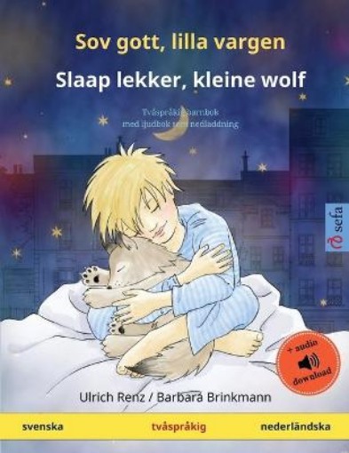 Picture of Sov gott, lilla vargen - Slaap lekker, kleine wolf (svenska - nederlandska)