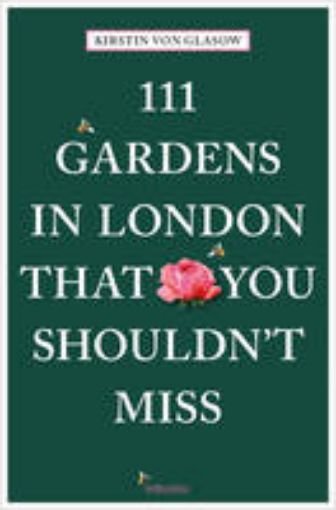 Picture of 111 Gardens in London That You Shouldn't Miss