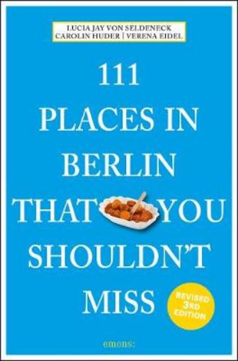 Picture of 111 Places in Berlin That You Shouldn't Miss