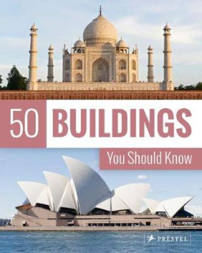 Picture of 50 Buildings You Should Know