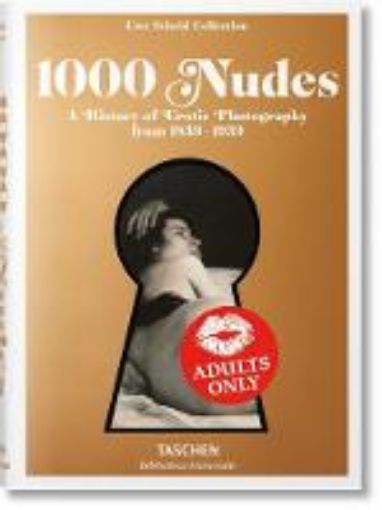 Picture of 1000 Nudes. A History of Erotic Photography from 1839-1939
