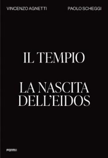 Picture of Il Tempio. La nascita dell'Eidos