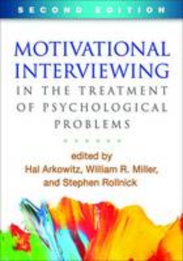 Picture of Motivational Interviewing in the Treatment of Psychological Problems