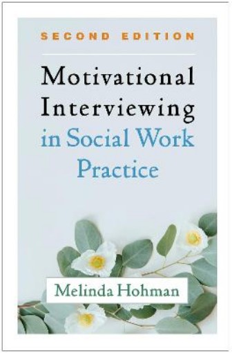 Picture of Motivational Interviewing in Social Work Practice
