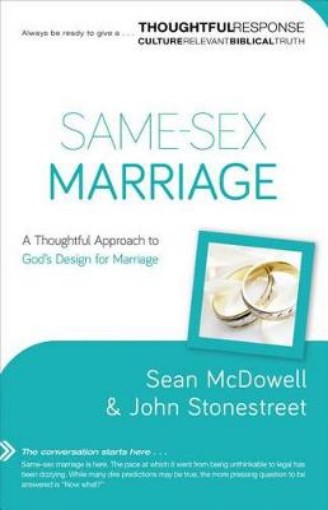 Picture of Same-Sex Marriage - A Thoughtful Approach to God`s Design for Marriage