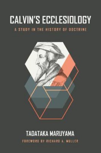 Picture of Calvin's Ecclesiology