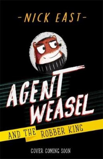 Picture of Agent Weasel and the Robber King