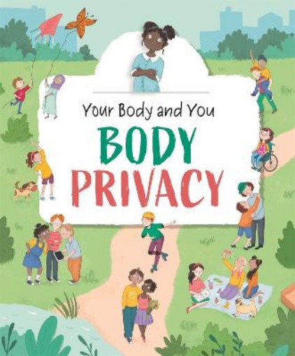 Picture of Your Body and You: Body Privacy