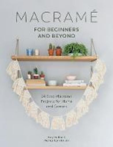 Picture of Macrame for Beginners and Beyond