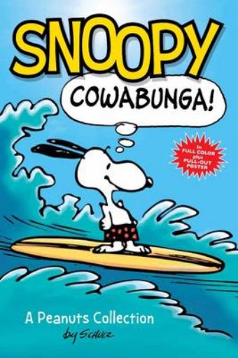 Picture of Snoopy: Cowabunga!