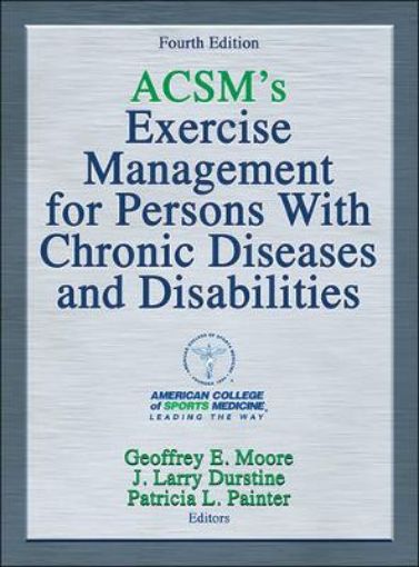 Picture of ACSM's Exercise Management for Persons With Chronic Diseases and Disabilities