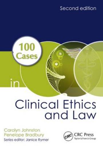 Picture of 100 Cases in Clinical Ethics and Law